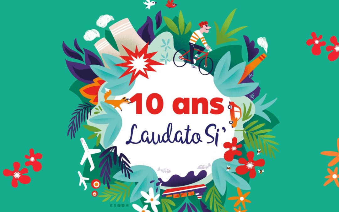 Temps pour la Création : les 10 ans de Laudato Si’
