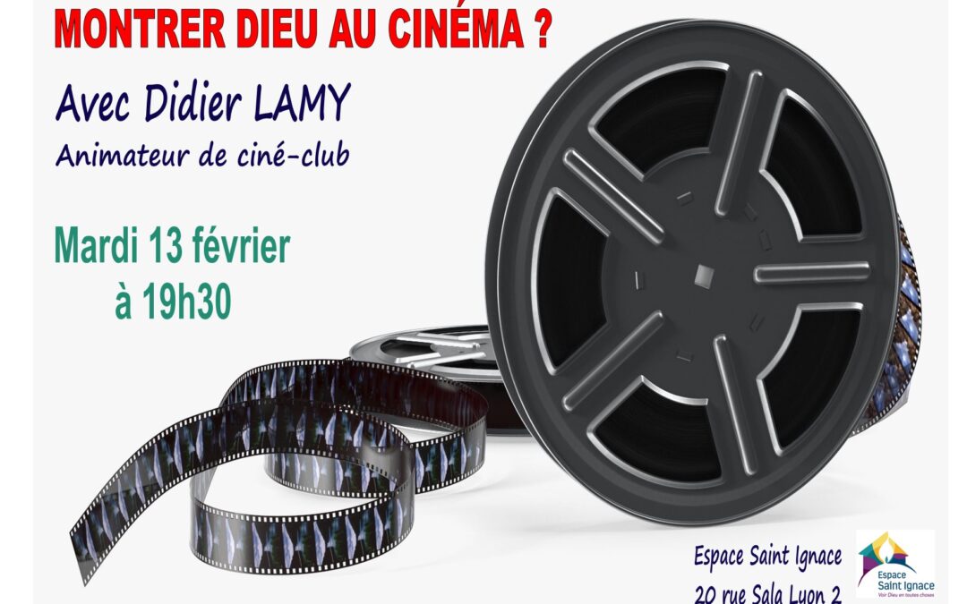 Montrer Dieu au cinéma ?