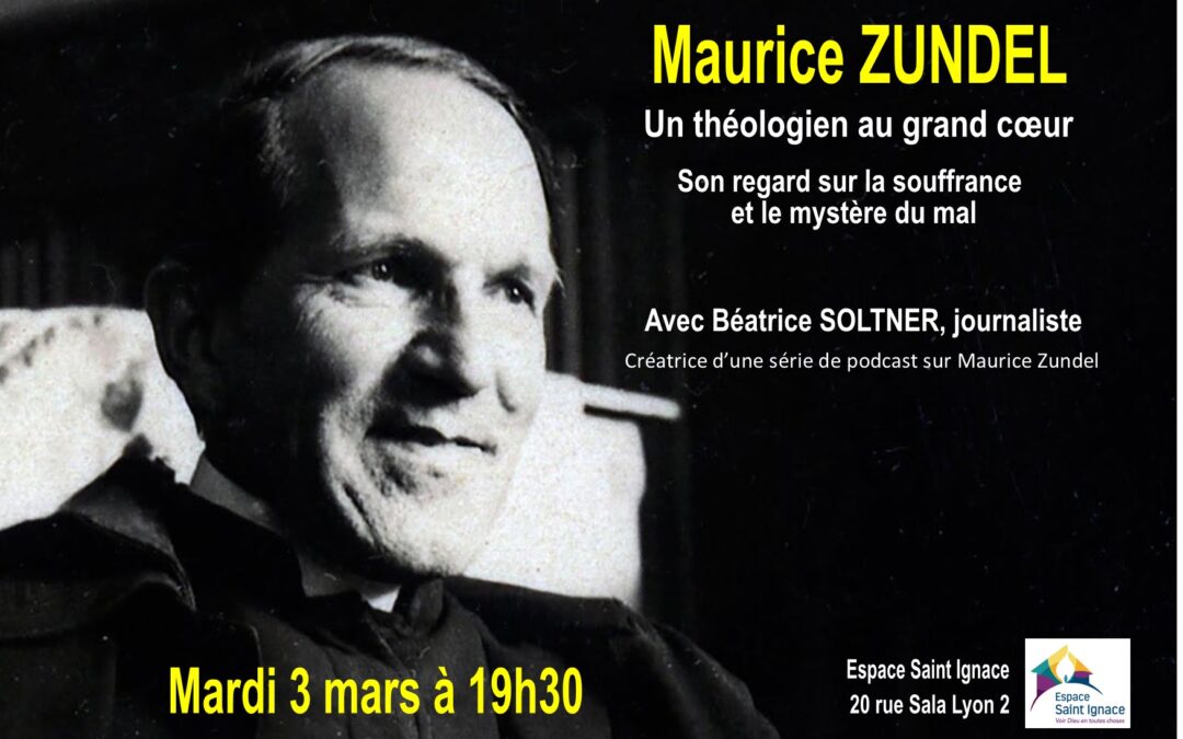Maurice Zundel, un théologien au grand cœur
