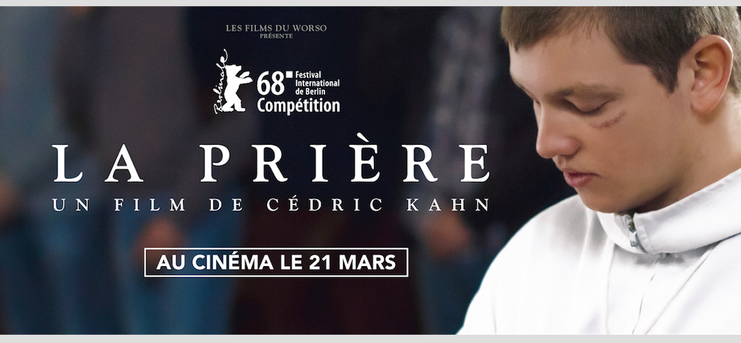Avant-Première du film “La Prière”