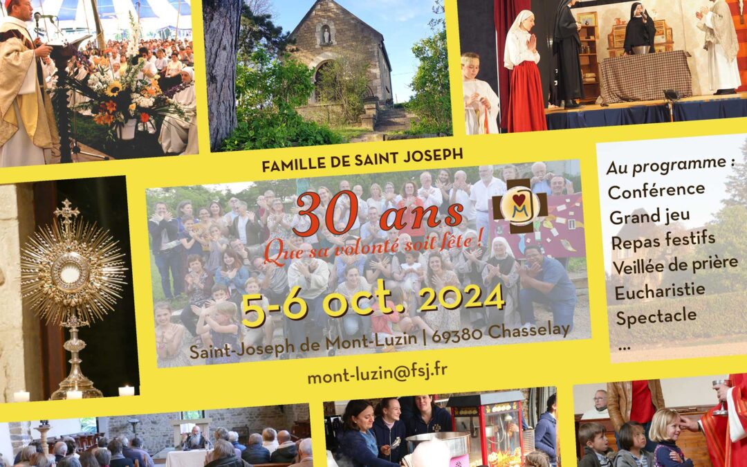 30 ans de la Famille Saint Joseph à Mont-Luzin