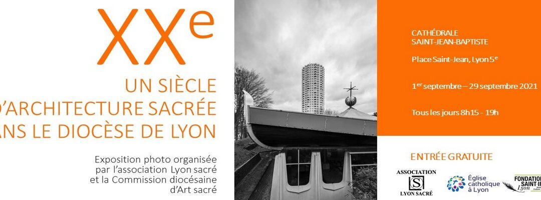 Un siècle d’architecture sacrée dans le diocèse de Lyon