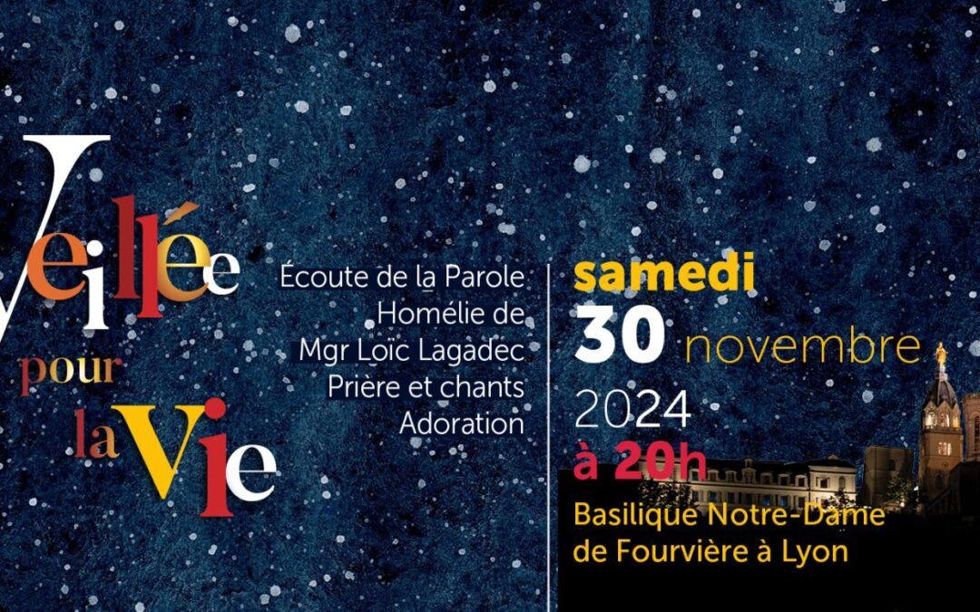 Veillée pour la vie
