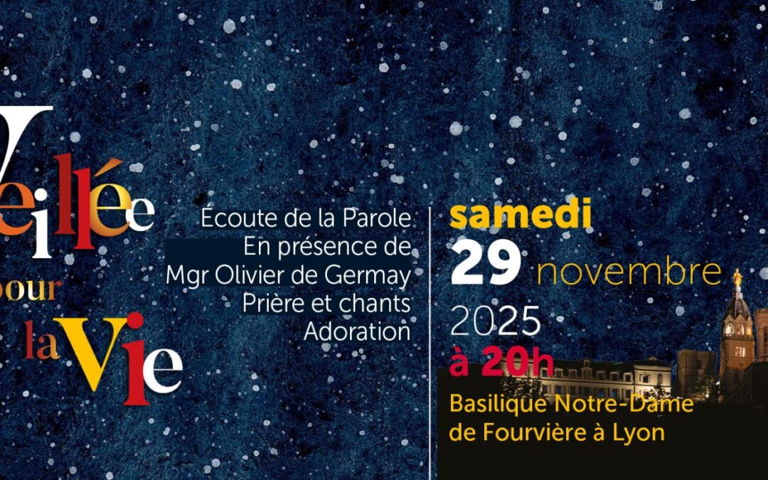 Veillée pour la Vie 2025