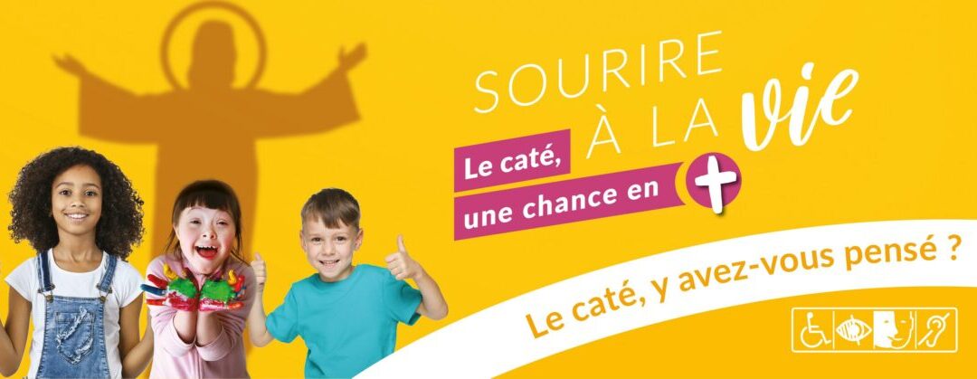 Le caté, une chance en plus !