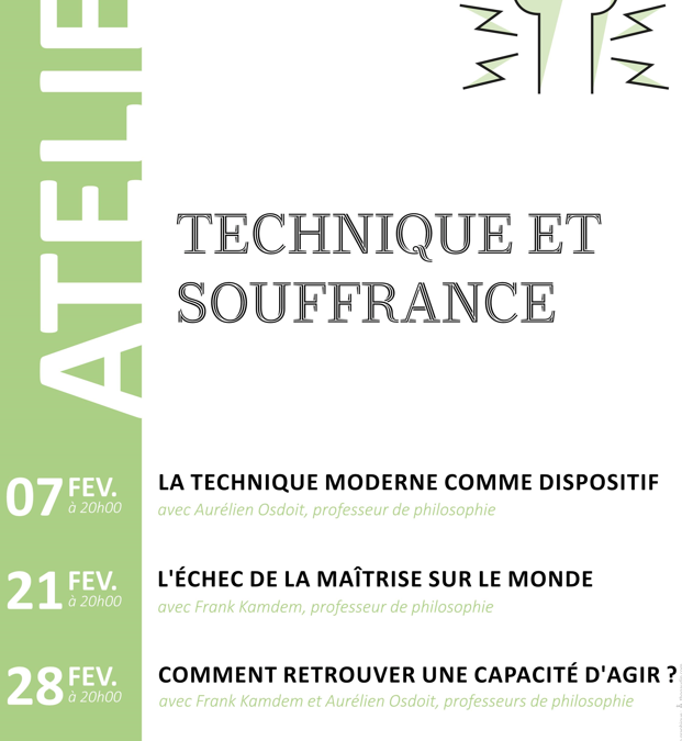 Comment retrouver une capacité d’agir ? (cycle d’ateliers “Technique et souffrance”)