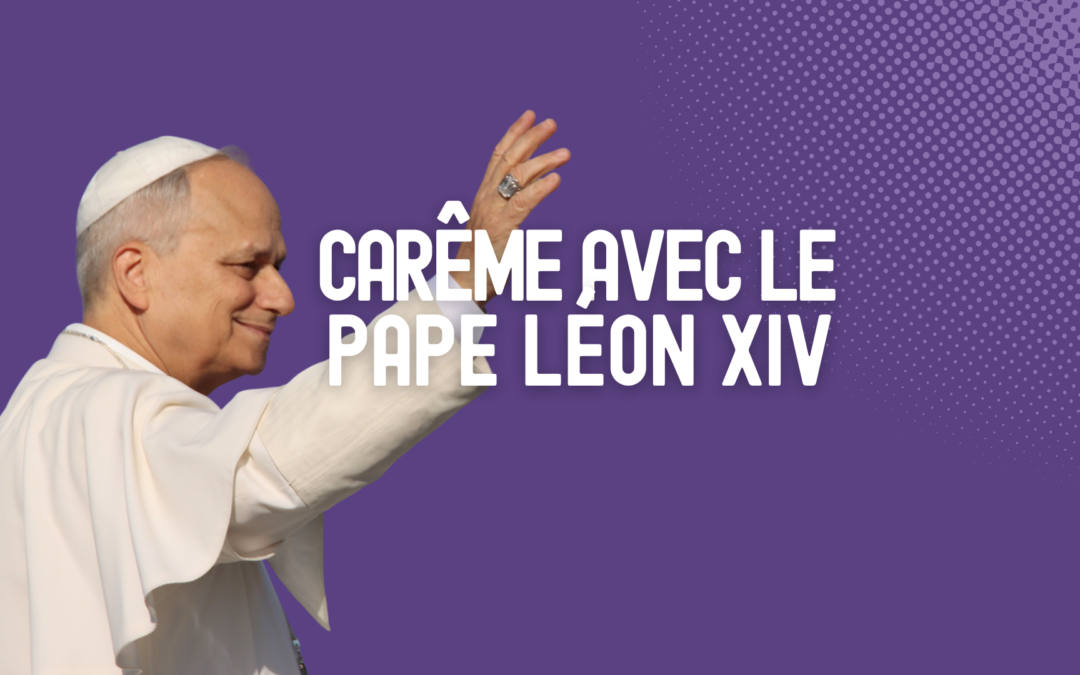 Entrer dans le Carême avec le pape Léon XIV