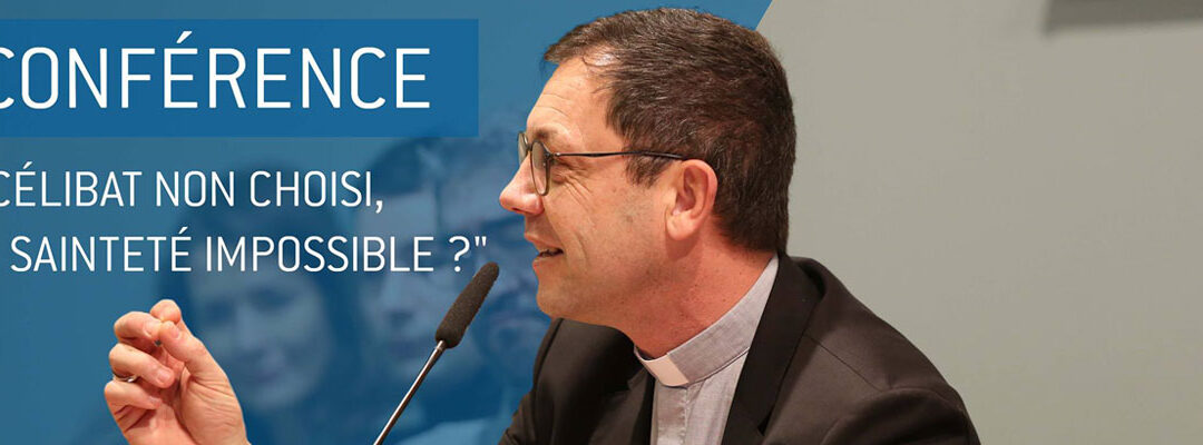 Célibat non choisi, sainteté impossible ? 