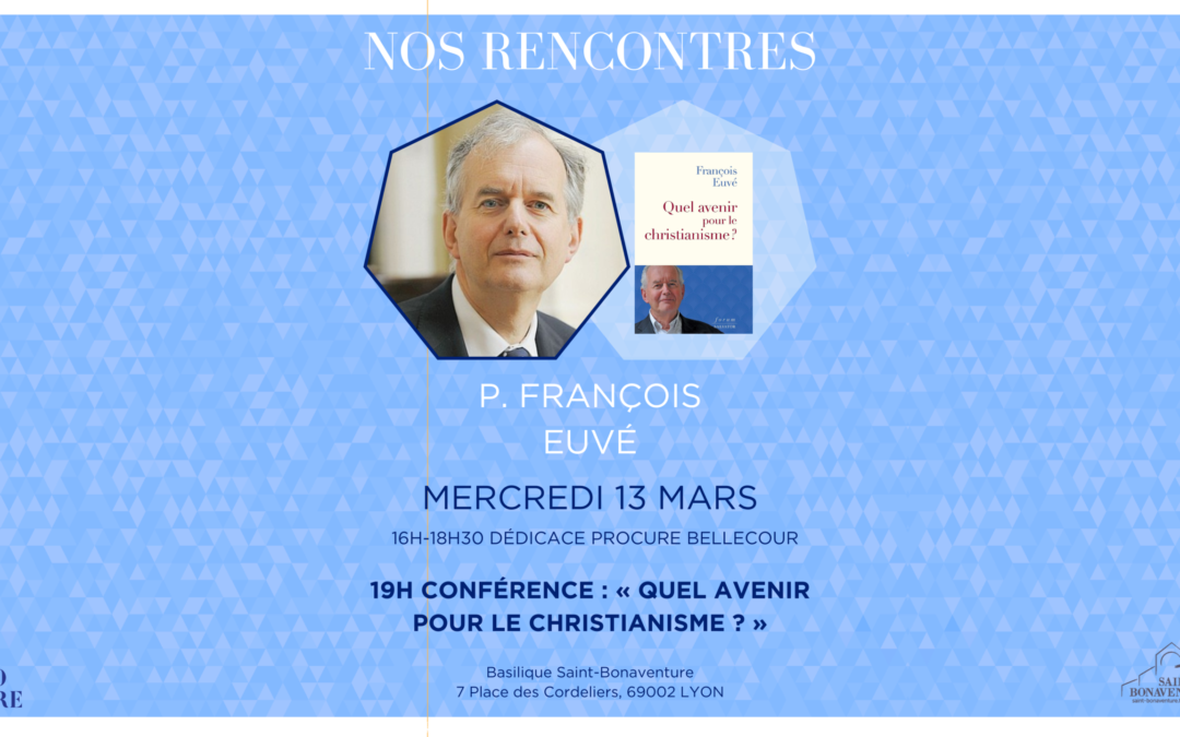 Conférence : « Quel avenir pour le christianisme ? »