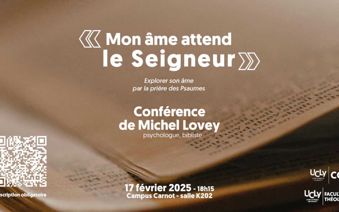 Mon âme attend le Seigneur : Explorer son âme par la prière des Psaumes