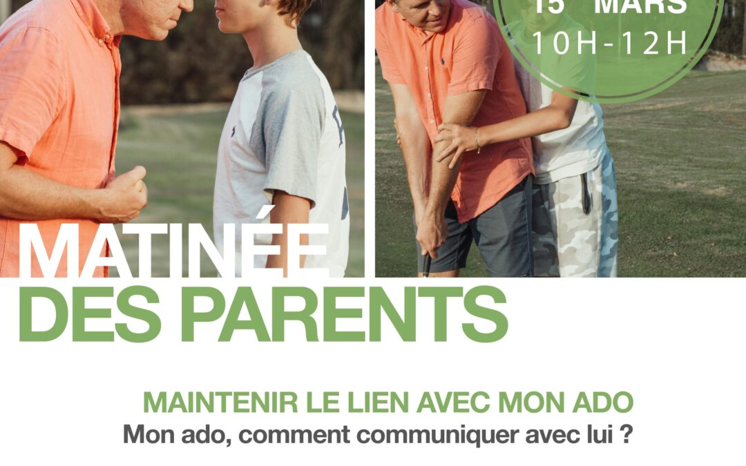 Matinée des parents – Maintenir le lien avec mon ado