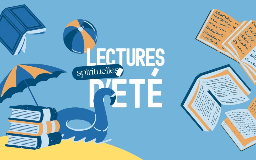 Lectures spirituelles pour l’été