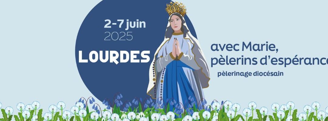 Lourdes : suivez le programme du pèlerinage en direct du 2 au 7 juin