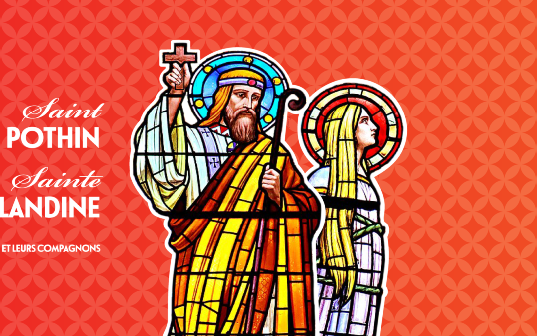 Saint Pothin, sainte Blandine et leurs compagnons