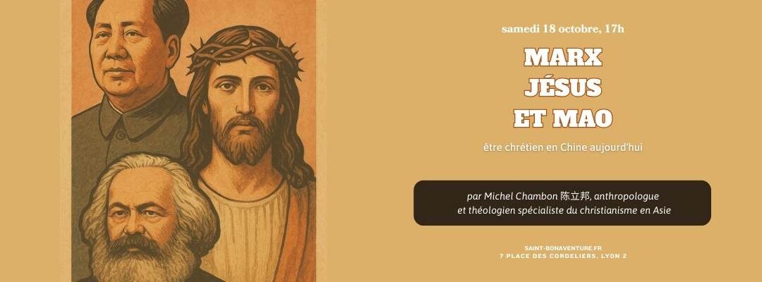 Marx Jésus et Mao, être chrétien en Chine aujourd’hui