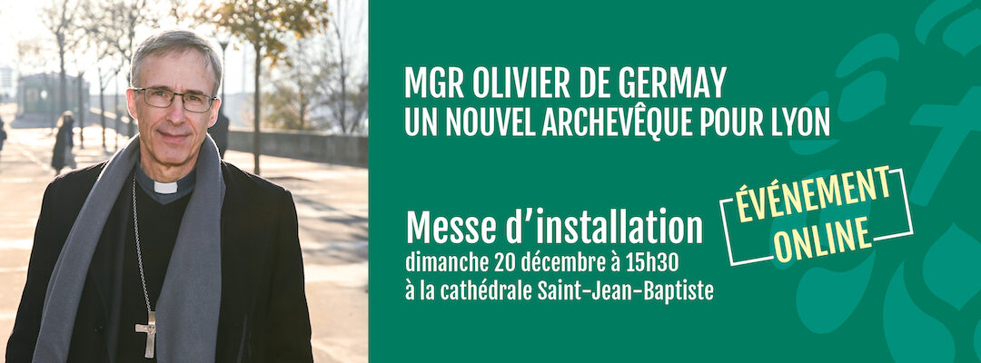 Messe d’installation de Mgr Olivier de Germay